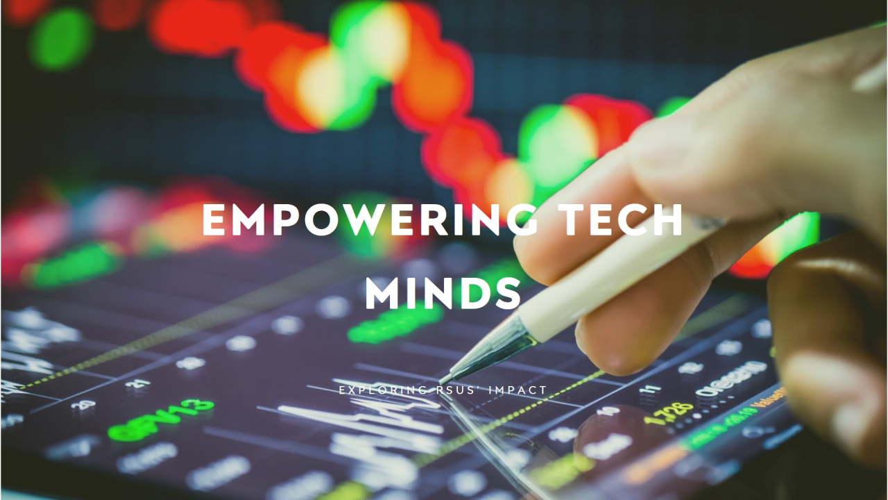 How RSUs Changed the Financial Mindset of a Post-2010 Tech Generation